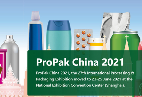  ProPak china 2021--Die 27. internationale Ausstellung für Verarbeitung und Verpackung